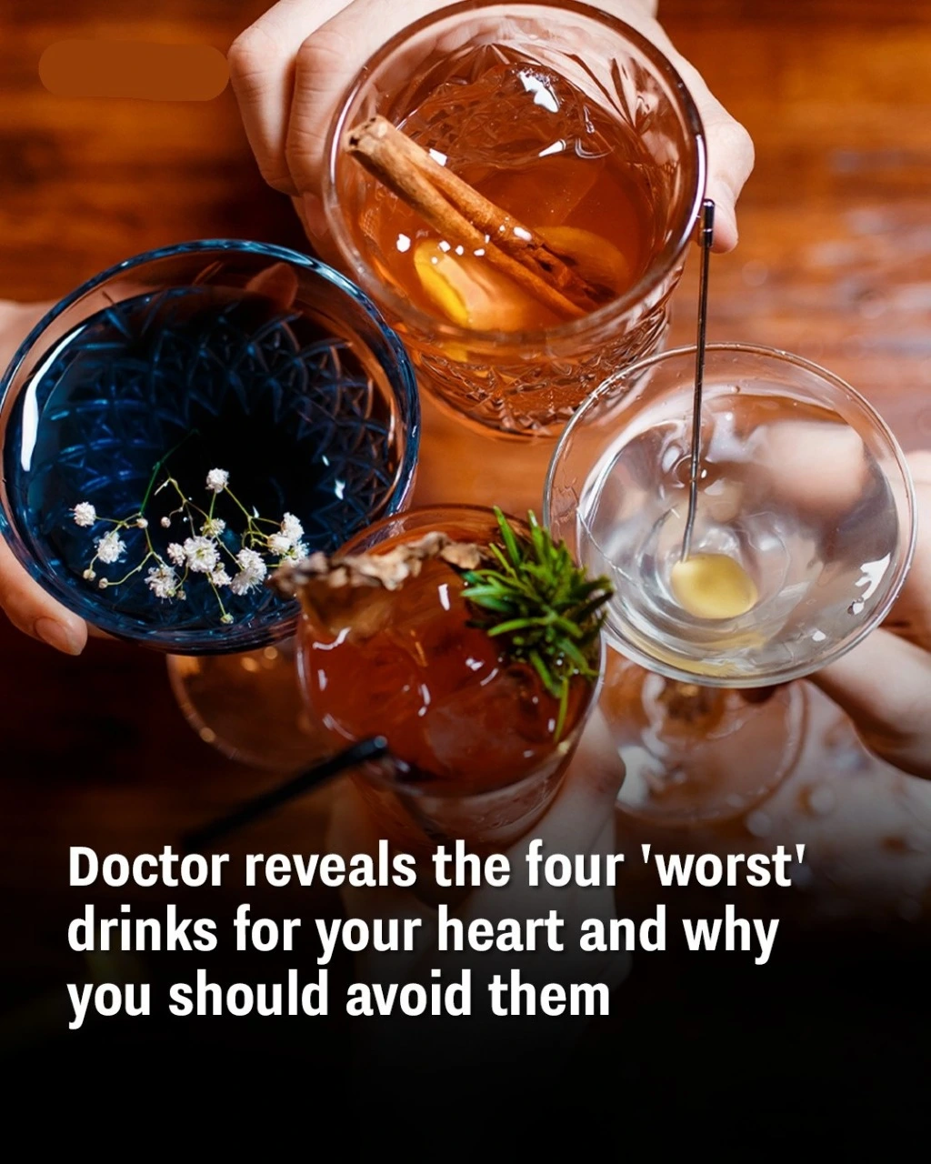 Doctor Reveals the Four Worst Drinks for Your Heart and Explains Why You Should Avoid Them
